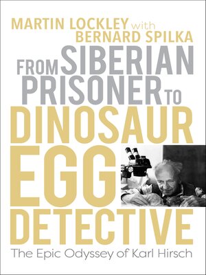 cover image of From Siberian Prisoner to Dinosaur Egg Detective